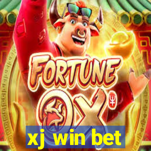 xj win bet